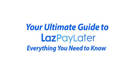 How to Use Lazpaylater: A Comprehensive Guide for Online .